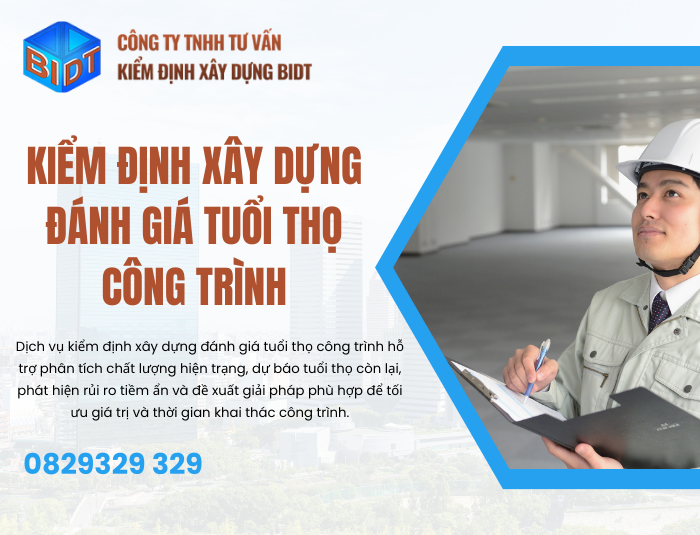 Kiểm định xây dựng đánh giá tuổi thọ công trình