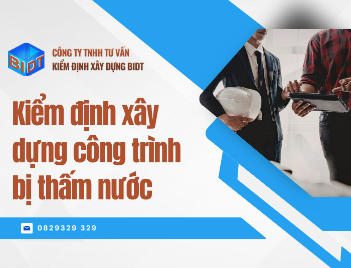 Kiểm định xây dựng công trình bị thấm nước